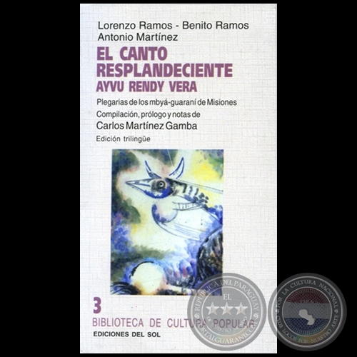 EL CANTO RESPLANDECIENTE - Compilación, prólogo y notas de  CARLOS MARTÍNEZ GAMBA - Año 1984